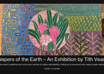 Video: Whispers of the Earth, by Tith Veasna