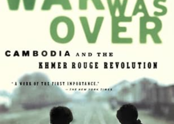 Books: When the War Was Over: Cambodia and the Khmer Rouge Revolution